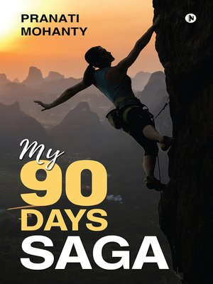 cover image of My 90 Days Saga